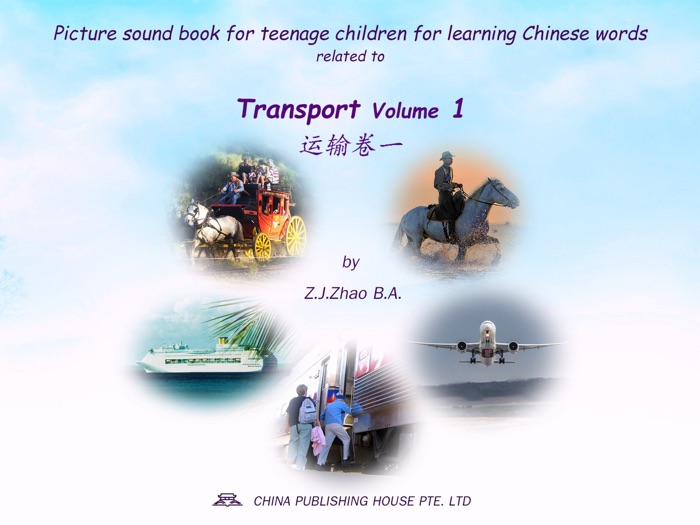 Picture sound book for teenage children for learning Chinese words related to Transport  Volume 1