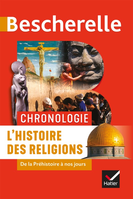 Bescherelle Chronologie de l'histoire des religions