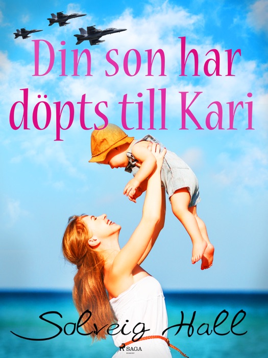 Din son har döpts till Kari