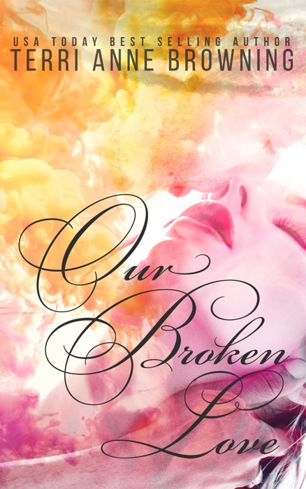 Our Broken Love