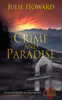 Julie Howard - Crime and Paradise artwork