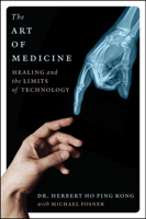 Dr. Herbert Ho Ping Kong & Michael Posner - The Art of Medicine artwork