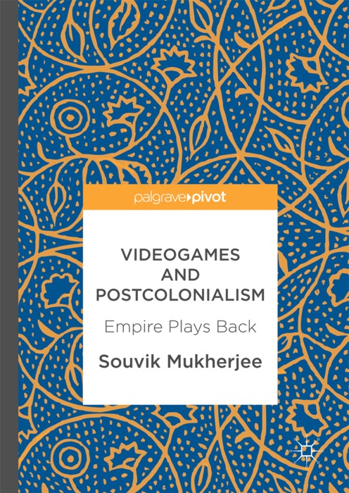 Videogames and Postcolonialism