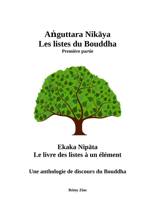 Les listes du Bouddha à un élément