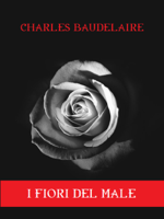 Charles Baudelaire - I fiori del male artwork