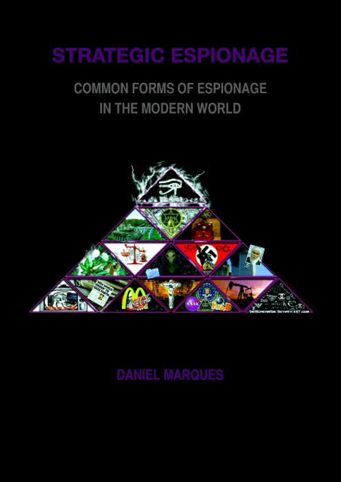 Strategic Espionage: Common forms of espionage in the modern world