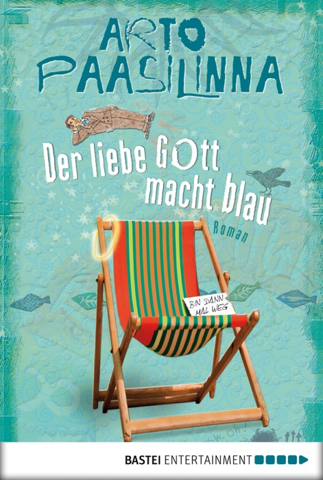 Der liebe Gott macht blau