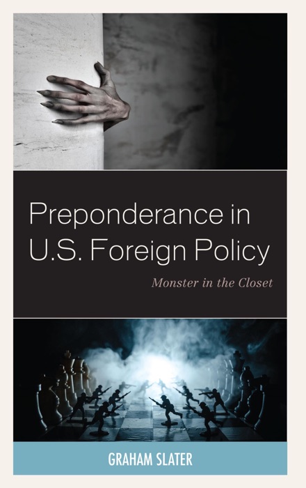 Preponderance in U.S. Foreign Policy