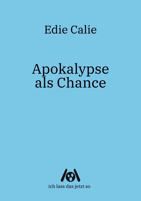 Apokalypse als Chance