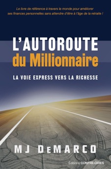L'autoroute du millionnaire - MJ DeMarco