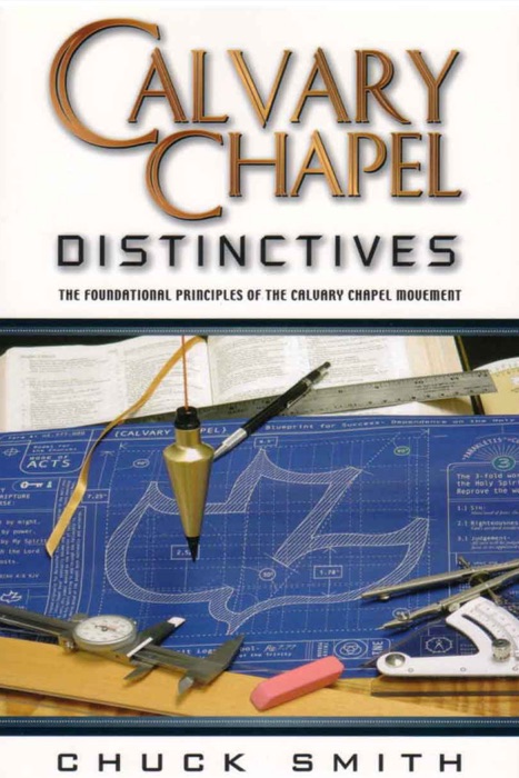 Calvary Chapel Distinctives