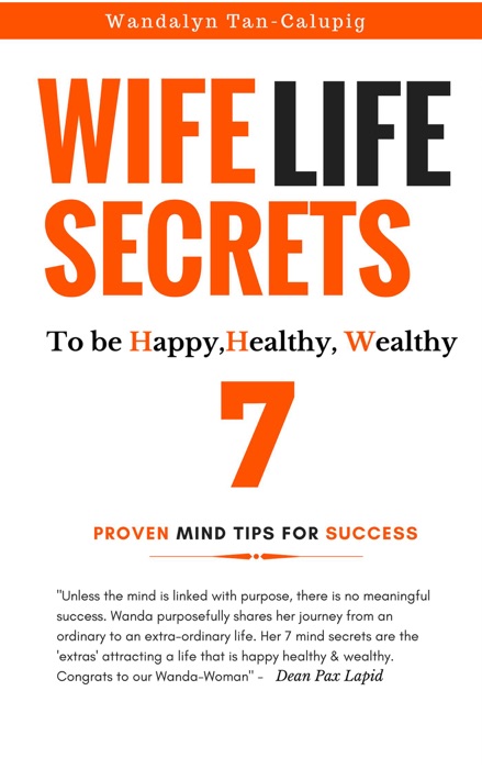 Wife Life Secrets to be Happy, Healthy, Wealthy