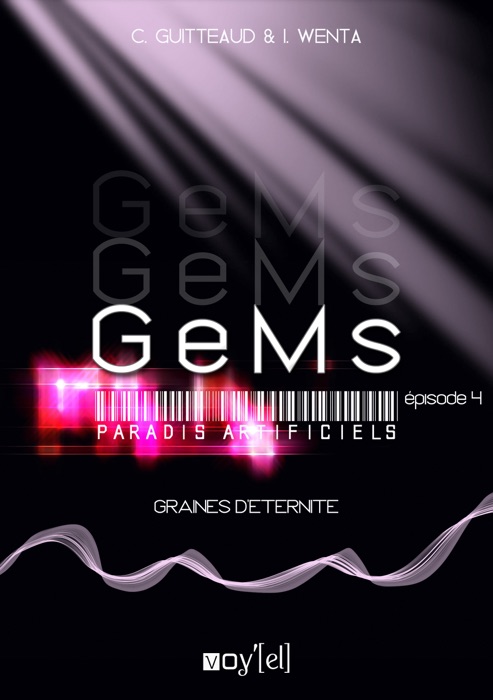 GeMs - Paradis Artificiels - 2x04