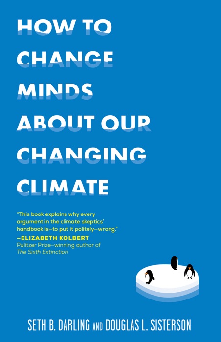 How to Change Minds About Our Changing Climate