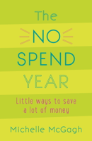 Michelle McGagh - The No Spend Year artwork