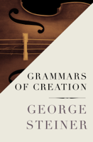 George Steiner - Grammars of Creation artwork