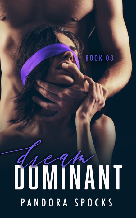 Dream Dominant - Book Three