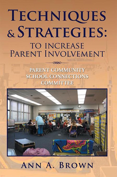 Techniques & Strategies: To Increase Parent Involvement