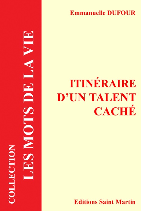 Itinéraire d'un talent caché