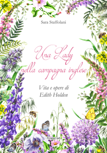 Leggi Ebook Una Lady nella campagna inglese. Vita e opere di Edith Holden