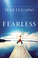 Max Lucado - Fearless artwork