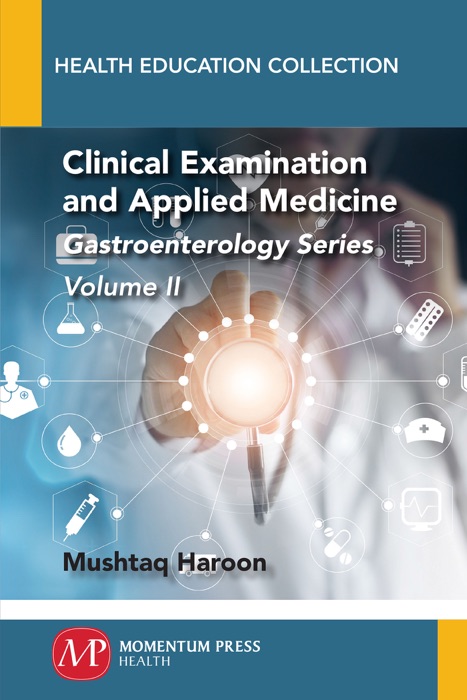 Clinical Examination and Applied Medicine, Volume II