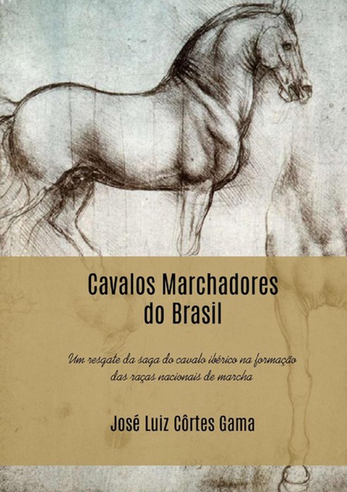 Cavalos Marchadores Do Brasil