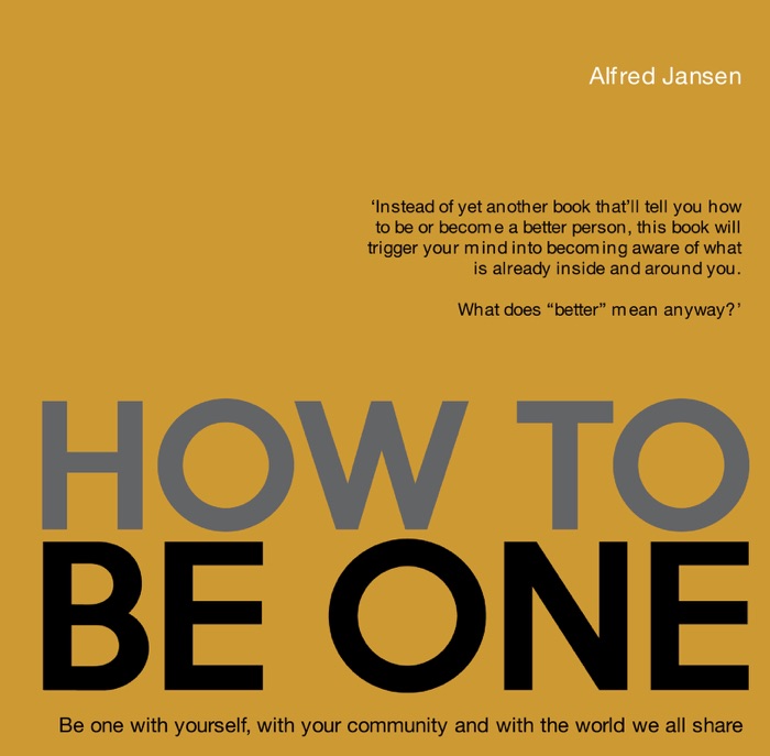 How To Be One