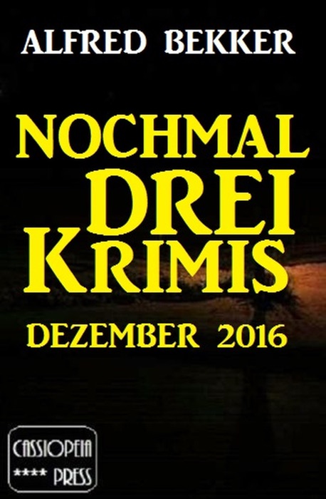 Nochmal drei Krimis - Dezember 2016