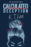 K.T. Lee - Calculated Deception artwork