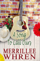 Merrillee Whren - A Song to Call Ours artwork