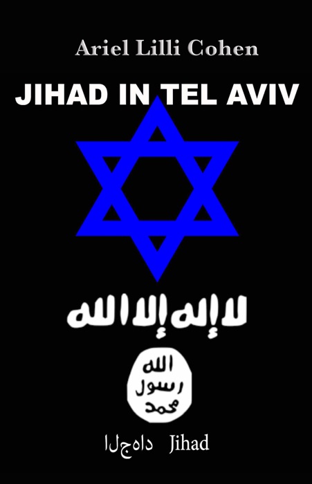 Israel Jihad in Tel Aviv