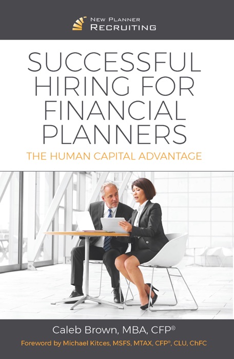 Successful Hiring for Financial Planners