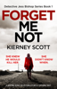 Forget Me Not - Kierney Scott