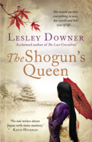 Lesley Downer - The Shogun's Queen artwork