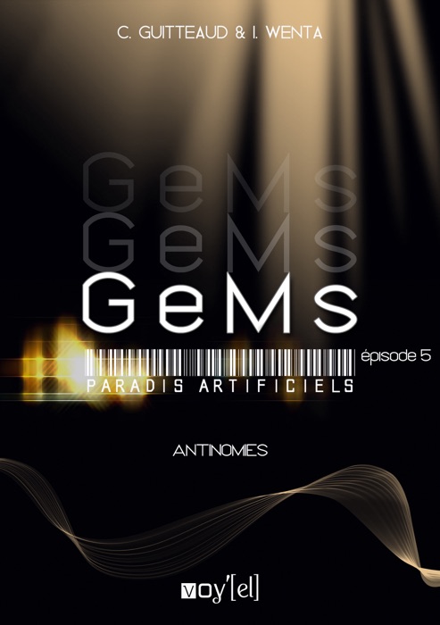 GeMs - Paradis Artificiels - 2x05