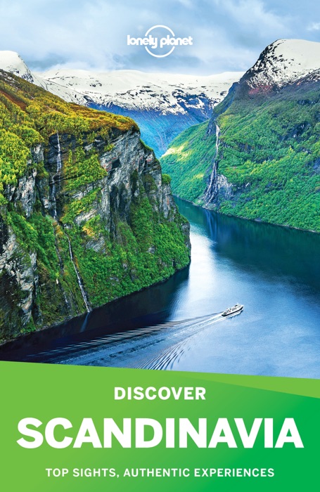 Lonely Planet's Discover Scandinavia Travel Guide
