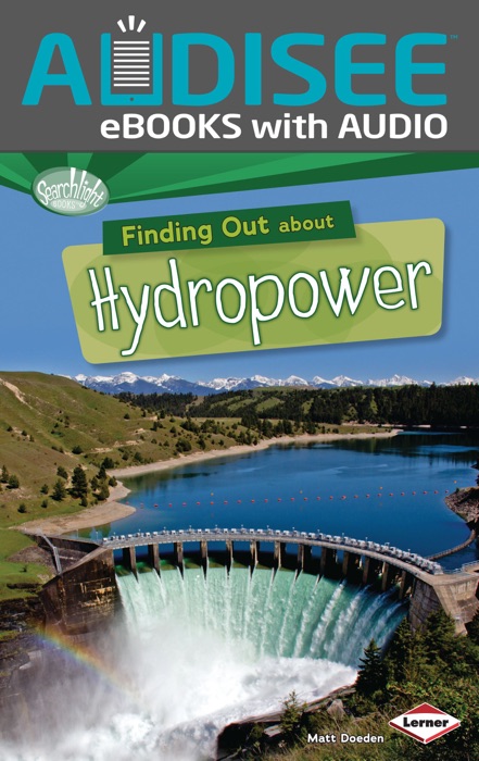 Finding Out about Hydropower (Enhanced Edition)