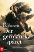 Det germanska spåret - Lars Lönnroth