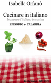 Cucinare in italiano - Isabella Orfanò