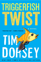 Tim Dorsey - Triggerfish Twist artwork