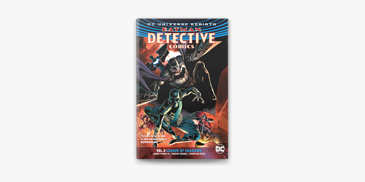 Batman - Detective Comics Vol. 3: League of Shadows (Rebirth) on Apple Books