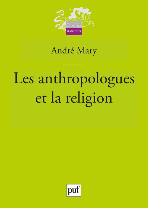 Les anthropologues et la religion