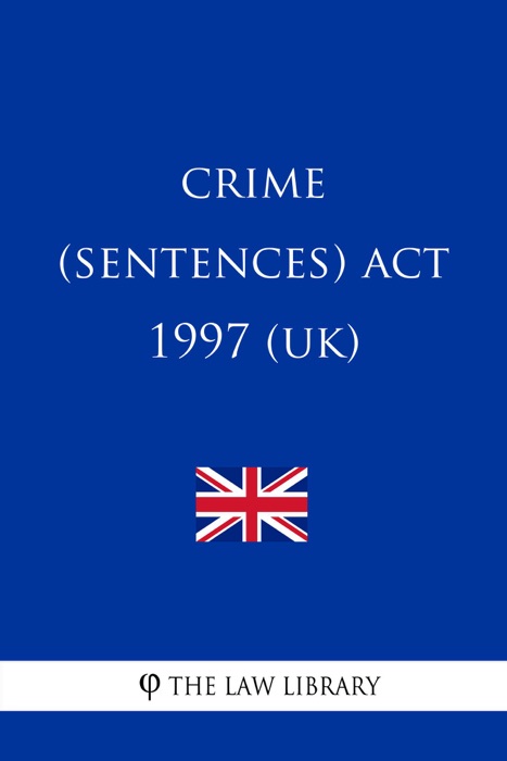 Crime (Sentences) Act 1997 (UK)