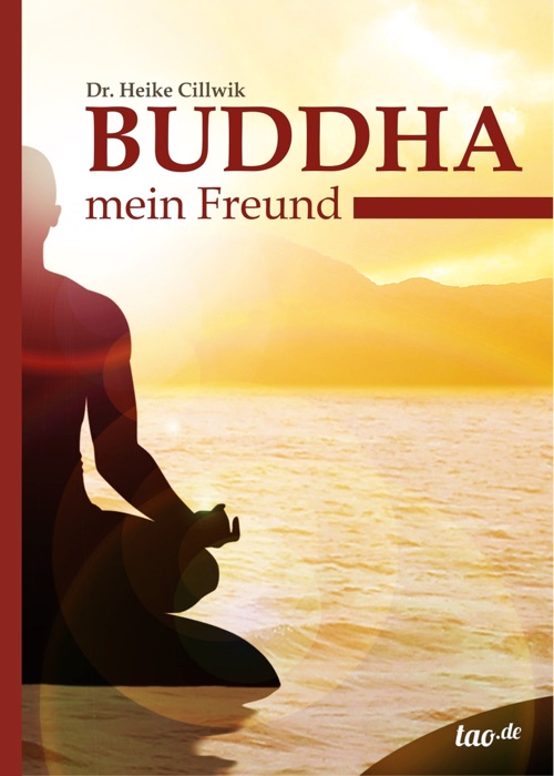 Buddha, mein Freund