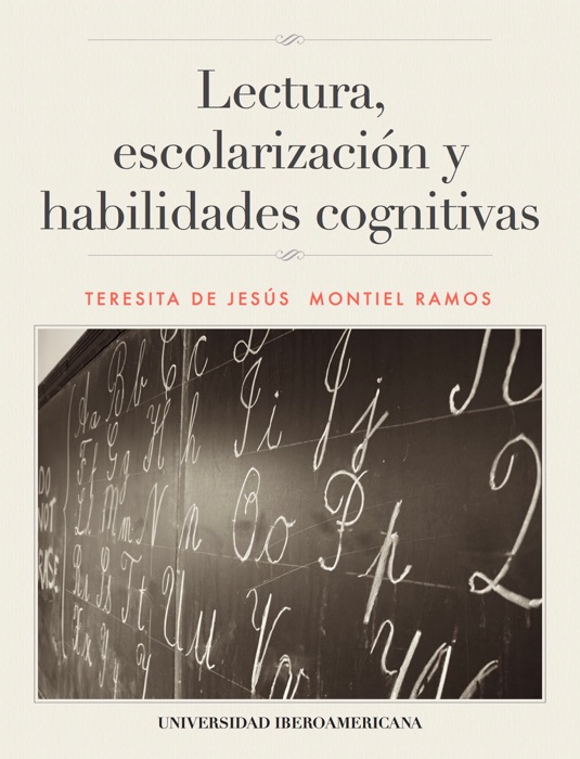 Lectura, escolarización y habilidades cognitivas