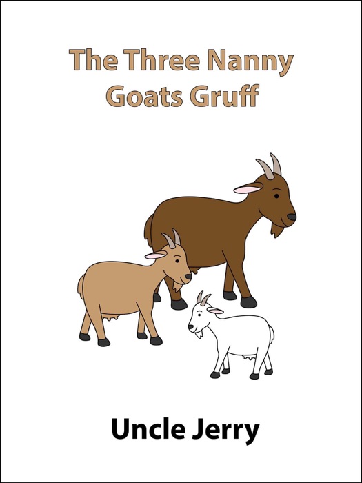 The Three Nanny Goats Gruff