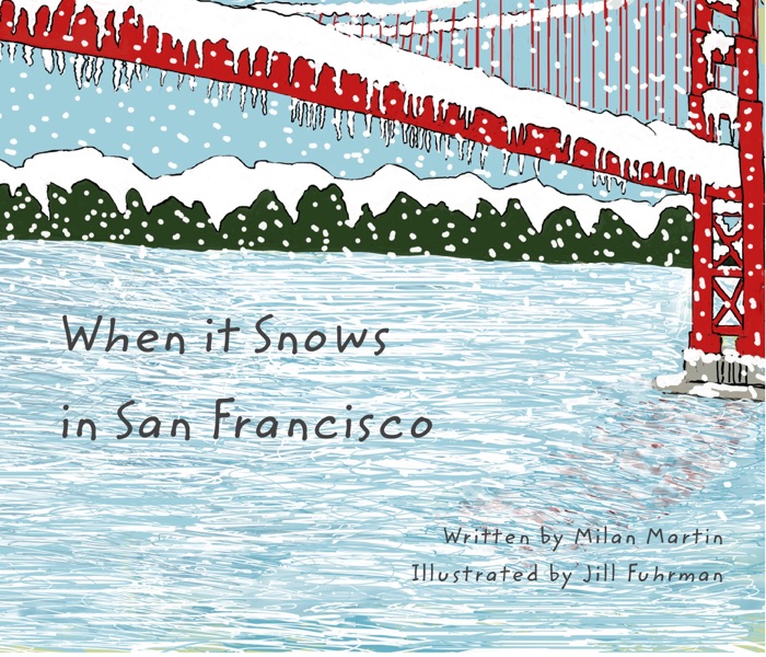 When it snows in San Francisco