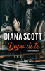 Dopo di Te - Diana Scott