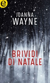 Brividi di Natale (eLit) - Joanna Wayne by  Joanna Wayne PDF Download